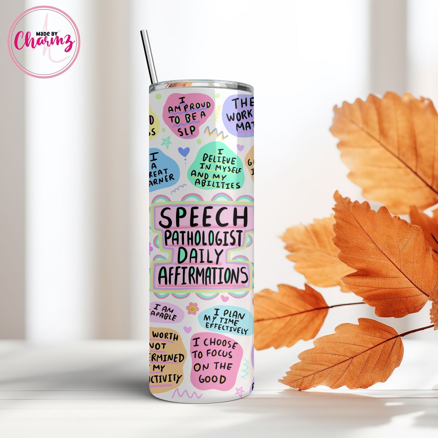 Speech Therapist Daily Affirmation Tumbler