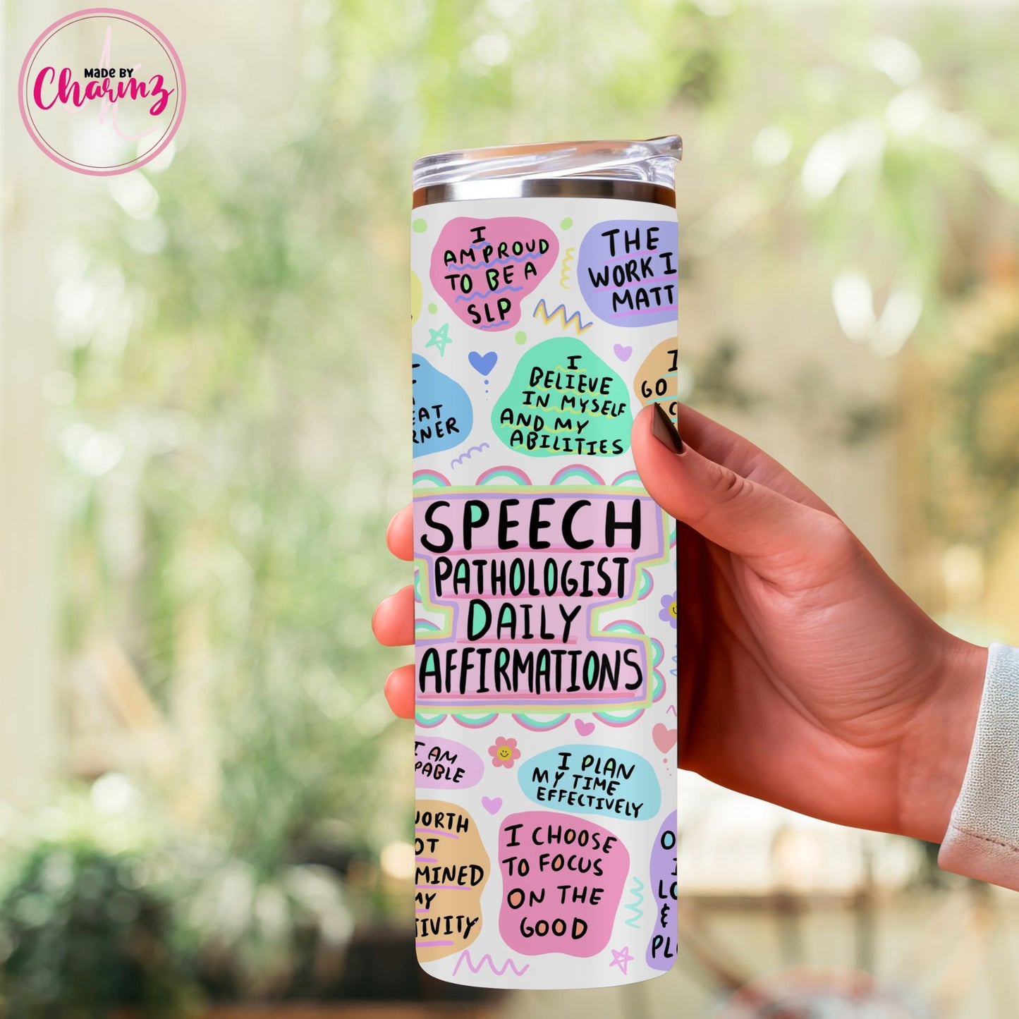 Speech Therapist Daily Affirmation Tumbler