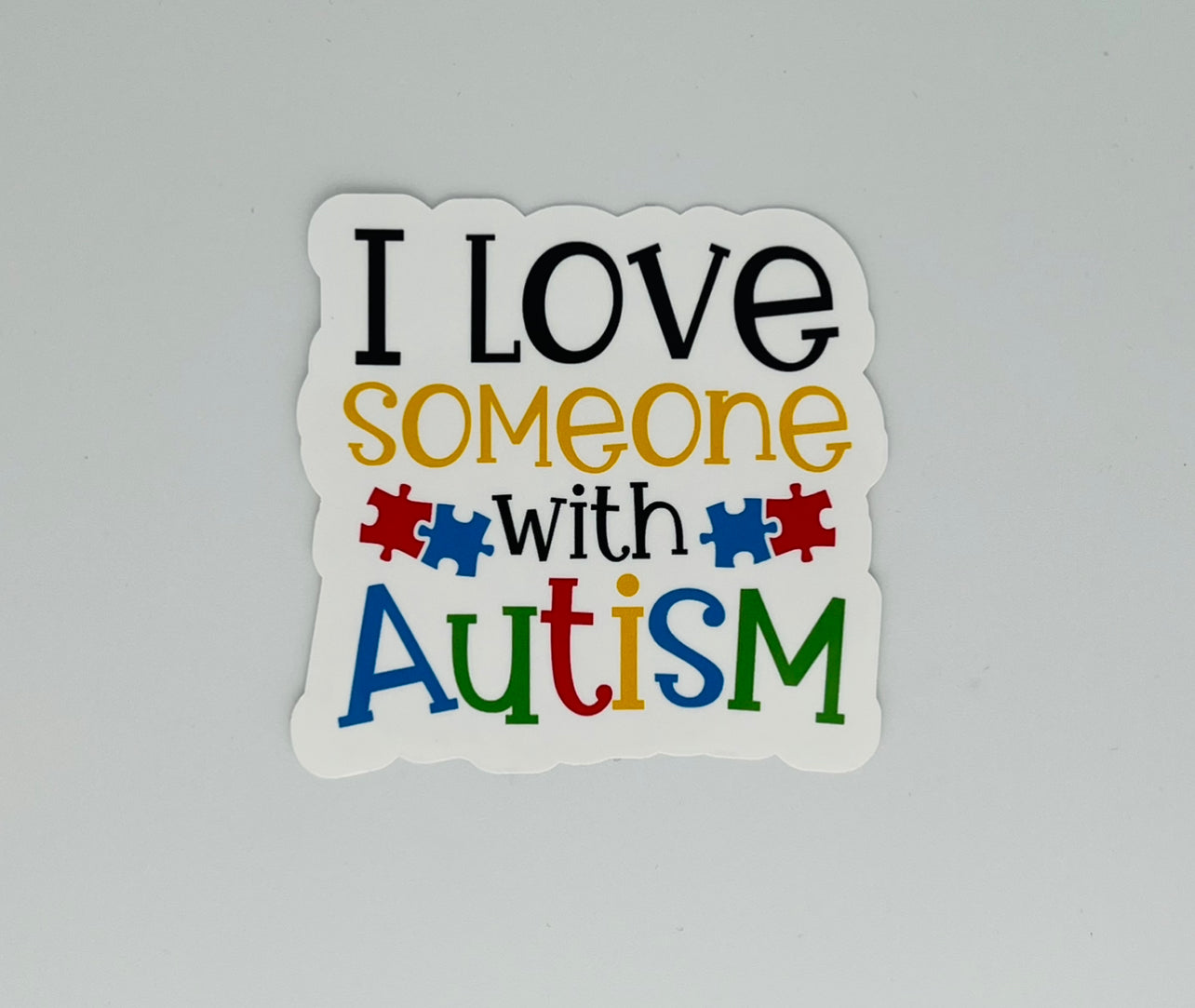 I Love Someone With Autism Sticker